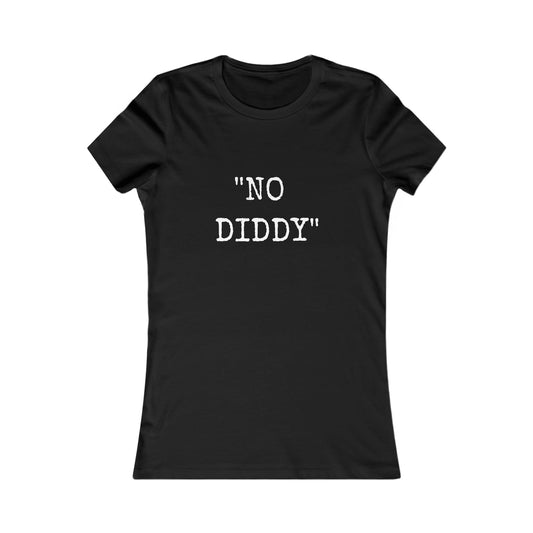 Women's "No Diddy" Tee