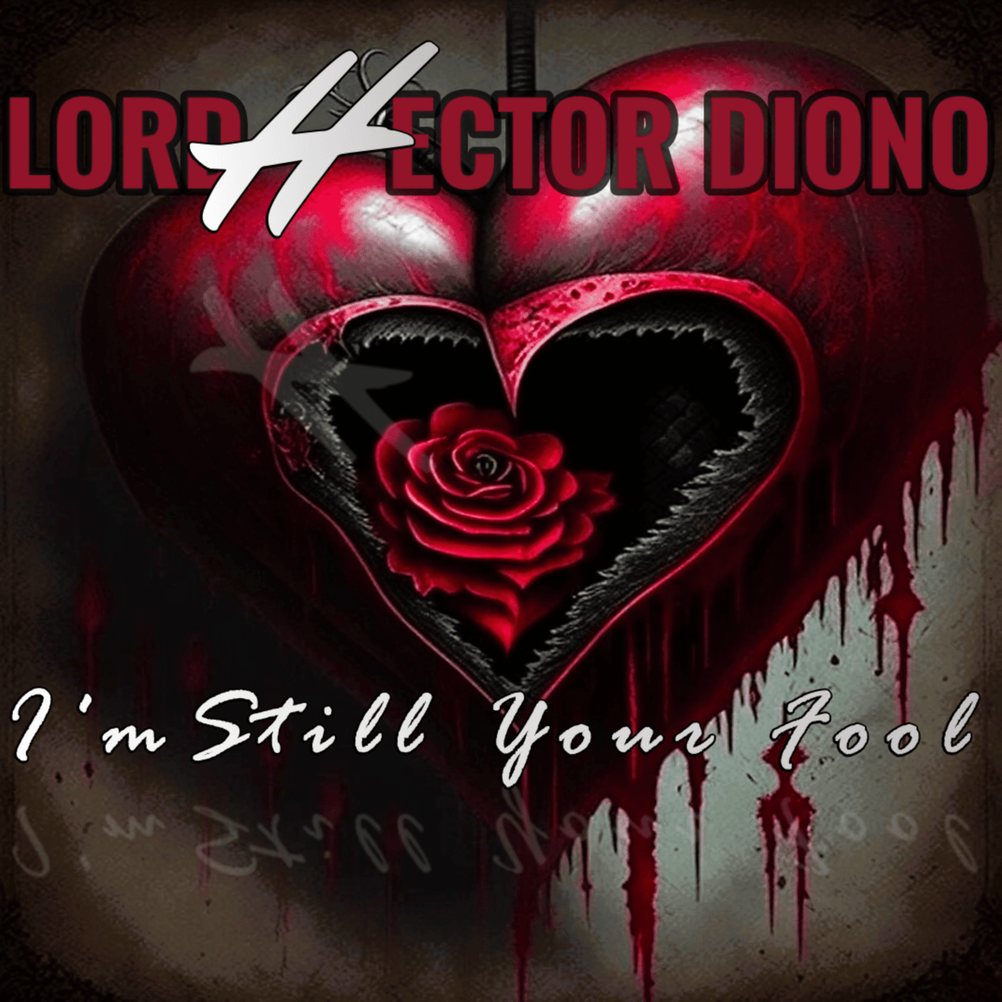 Purchase the single "I'm Still Your Fool  at https://lordhectordiono.com today