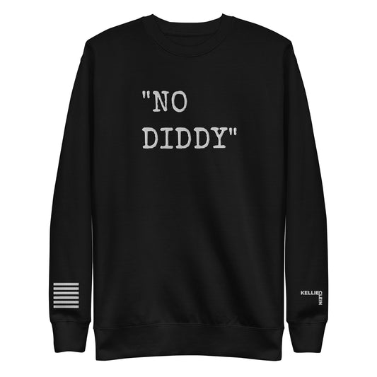 Kellie Clein "No Diddy"-Embroidered Unisex Premium Sweatshirt